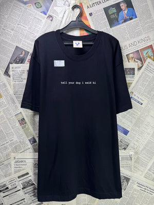 Tell your dog I said hi® Large | Chest: 23.5" | Black | Made in USA T-Shirt | 3295 - Genuine Maal